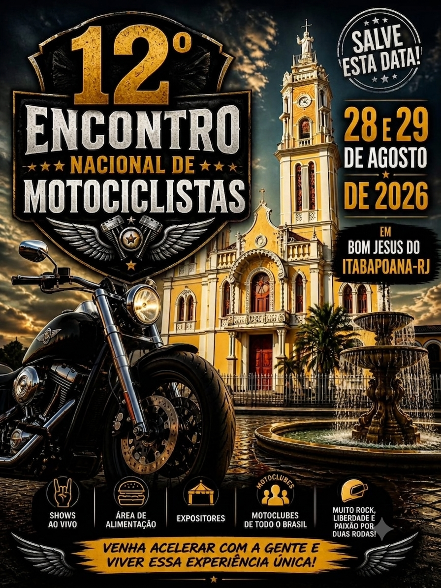 12º Encontro Nacional de Motociclistas - Bom Jesus do Itabpaoana / RJ